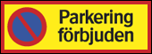 Parkering Förbjuden